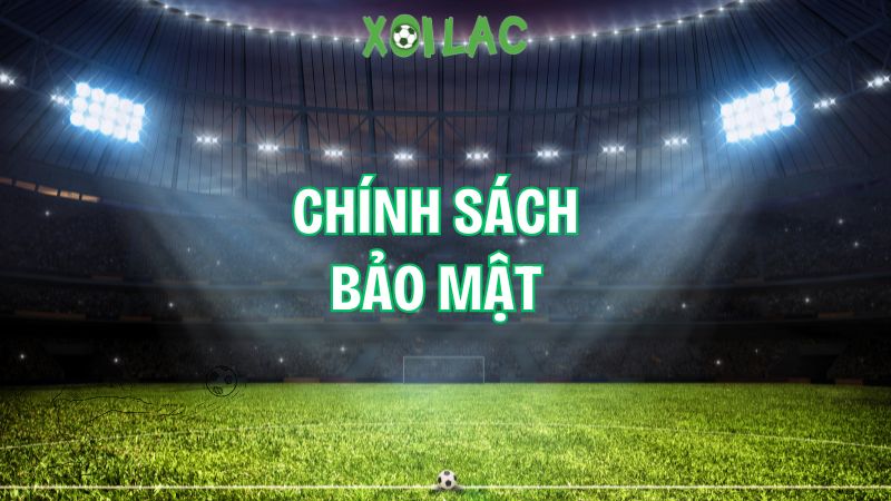 Chính sách bảo mật